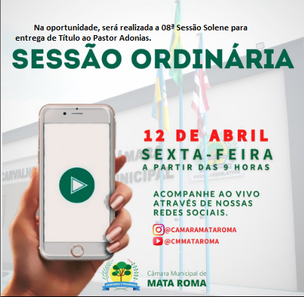 Sessão Ordinária nessa sexta feira, 12 de abril de 2024.